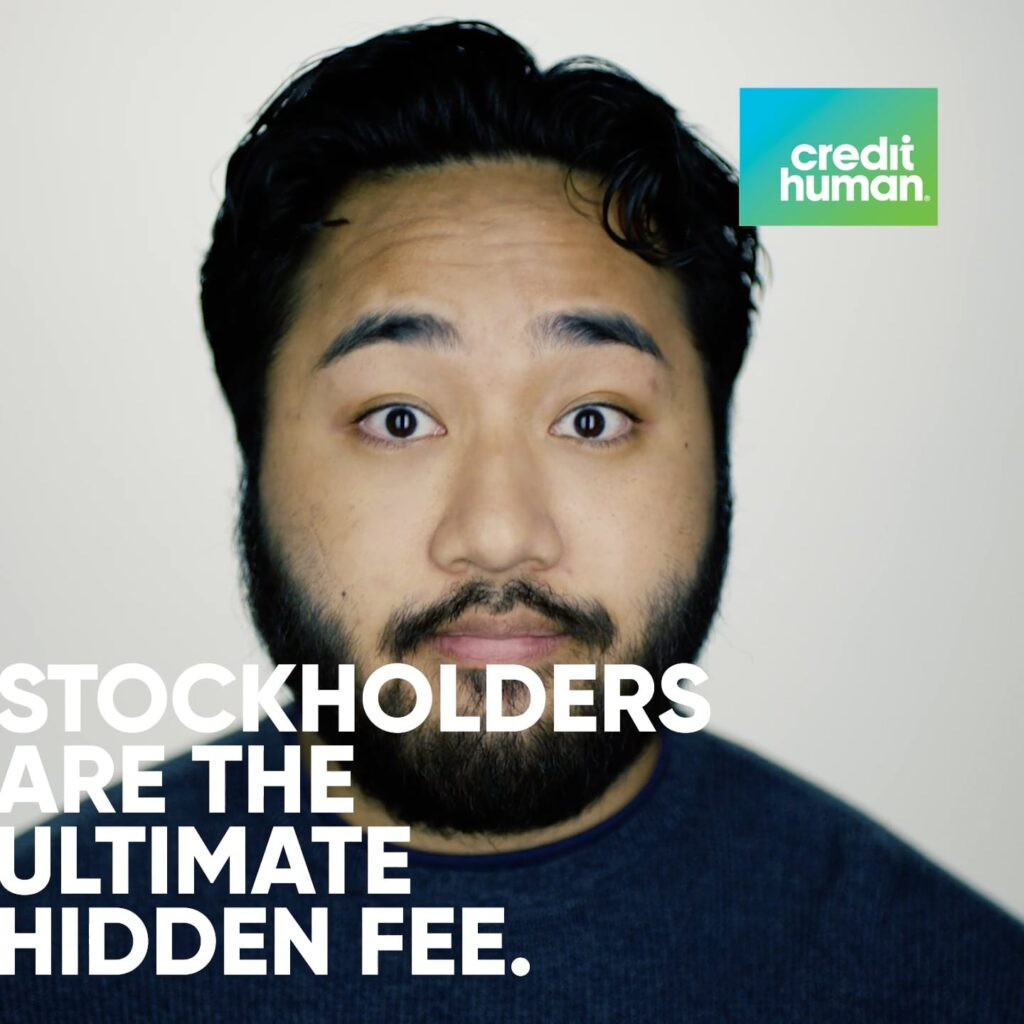 9. Stockholders are the ultimate hidden fee.